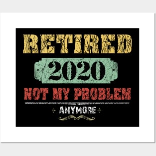 Vintage Retired 2020 Not My Problem Anymore Costume Gift Posters and Art